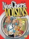 Nos chers voisins - Tome 2 - Des voisins presque parfaits by Fich