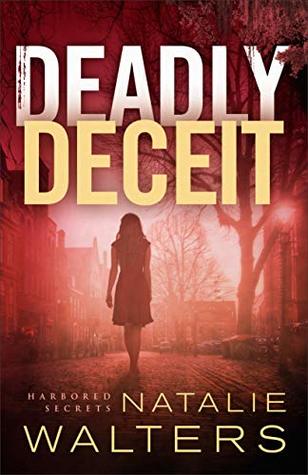 Deadly Deceit (Harbored Secrets #2)