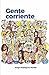 Gente corriente (Spanish Edition)