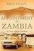Appointment in Zambia  by Sara Dunn