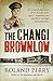 The Changi Brownlow by Roland Perry