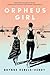 Orpheus Girl