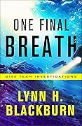 One Final Breath (Dive Team Investigations, #3)