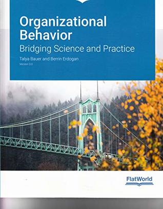 Organizational Behavior: Bridging Science and Practice Version 3.0 (Paperback)