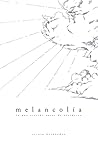 Melancolía by Arturo Hernández M.