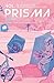 Prisma: Le diverse facce della fantascienza italiana. Vol. 1