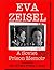Eva Zeisel: A Soviet Prison Memoir