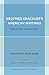 Siegfried Kracauer's American Writings: Essays on Film and Popular Culture (Volume 45) (Weimar and Now: German Cultural Criticism)