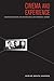 Cinema and Experience: Siegfried Kracauer, Walter Benjamin, and Theodor W. Adorno (Weimar and Now: German Cultural Criticism) (Volume 44)