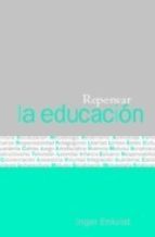 Repensar La Educación