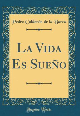 La Vida Es Sue�o