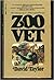 Zoo Vet by David Taylor Zoo Vet by David Taylor