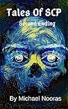 Tales Of SCP: Second Ending