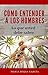 Cómo Entender a los Hombres: Lo que usted debe saber (Spanish Edition)