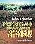 Properties and Management of Soils in the Tropics