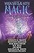 When You Play With Magic: The Last Words Anthology, Volume 2