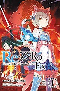 Re ゼロから始める異世界生活ex Re Zero Kara Hajimeru Isekai Seikatsu Ex Vol 1 By Tappei Nagatsuki