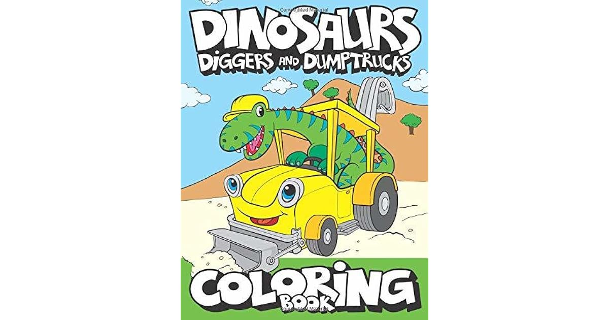 diggers and dump trucks for toddlers