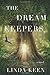 The Dream Keepers