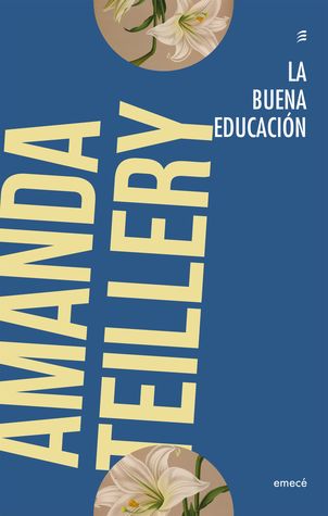 La buena educación (Paperback)