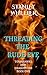 Threading The Rude Eye (Tom...