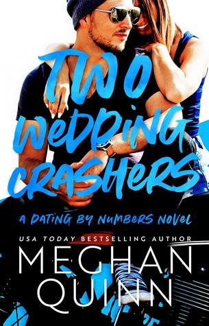 Two Wedding Crashers (Dating By Numbers, #2)