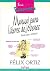 Manual Para Lideres De Jovenes by Felix Ortiz