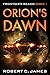 Orion's Dawn (Frontier's Re...