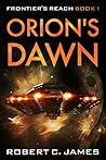 Book cover for Orion's Dawn (Frontier's Reach #1)