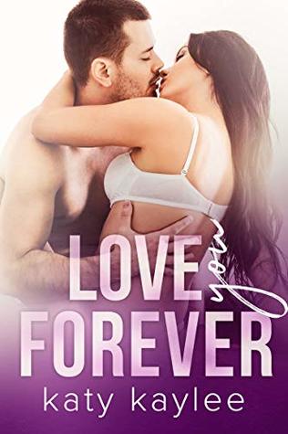 Love You Forever (Second Chances Forever, #2)