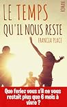 Le temps qu'il nous reste