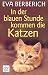 In der Blauen Stunde kommen...