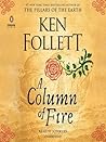 A Column of Fire by Ken Follett