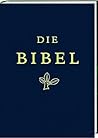 Die Bibel. Gesamt...