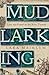 Mudlarking: Lost and Found ...