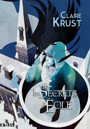 Les Secrets d'Éole (L'Envolée des Enges, #2)