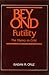 Beyond Futility by Isagani R. Cruz