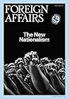The New Nationalism (FOREIGN AFFAIRS ANTHOLOGY)