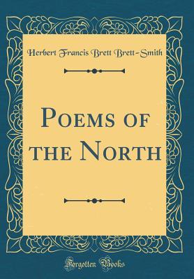 Poems of the North (Classic Reprint)