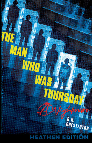 The Man Who Was Thursday: A Nightmare