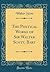 The Poetical Works of Sir Walter Scott, Bart (Classic Reprint)