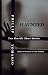 Haunted: Two Horrific Short Stories