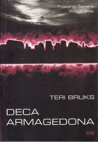 Deca armagedona (Postanje Šanare I)