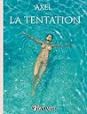 La Tentation (Canicule) (French Edition)