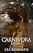 Carnivora by Lea Bronsen