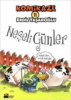 Komikaze 11: Neşeli Günler (Paperback)