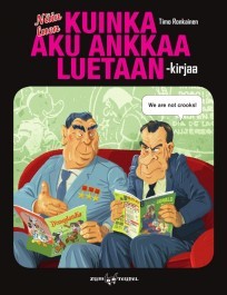 Näin luen Kuinka Aku Ankkaa luetaan -kirjaa (Paperback)