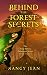Behind the Forest Secrets: ...