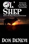 Ol' Shep: Book 3: Shep and the Ranger Women of the Rio Grande