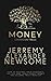 Money Grows on Trees by Jerremy Alexander Newsome Money Grows on Trees by Jerremy Alexander Newsome